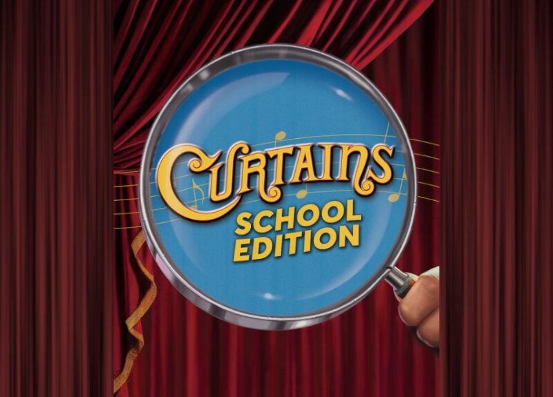 Curtains Musical School Edition