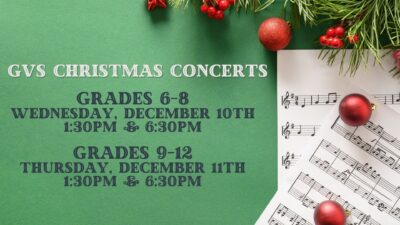 Grade 6-8 Concert
Dec 10 (1:30 & 6:30)

Grade 9-12 Concert
Dec 11 (1:30 &6:30)